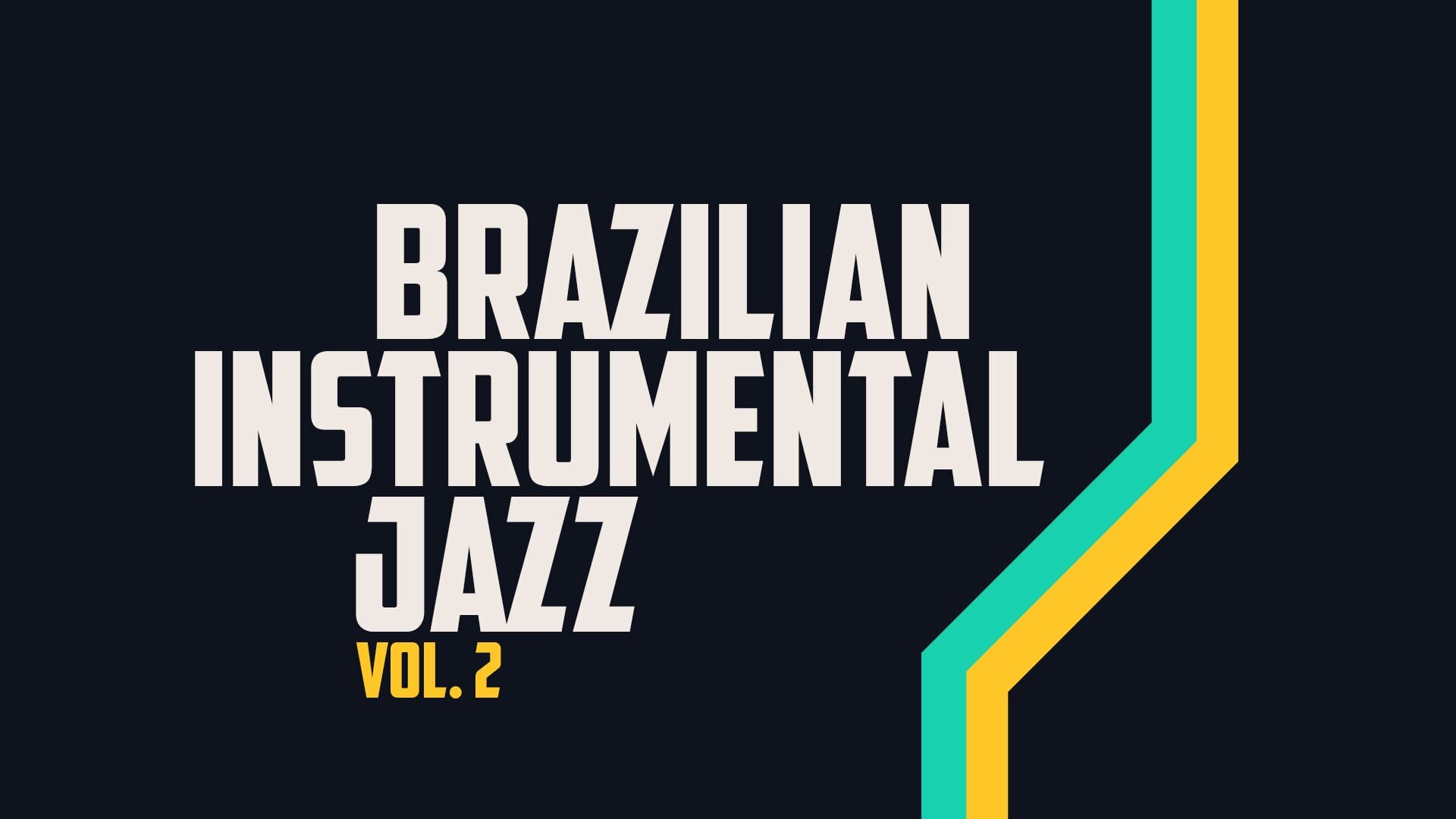 Brazilian Instrumental Jazz Vol. 2