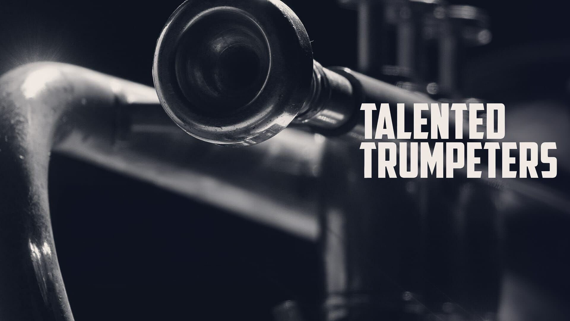 Talented Trumpeters