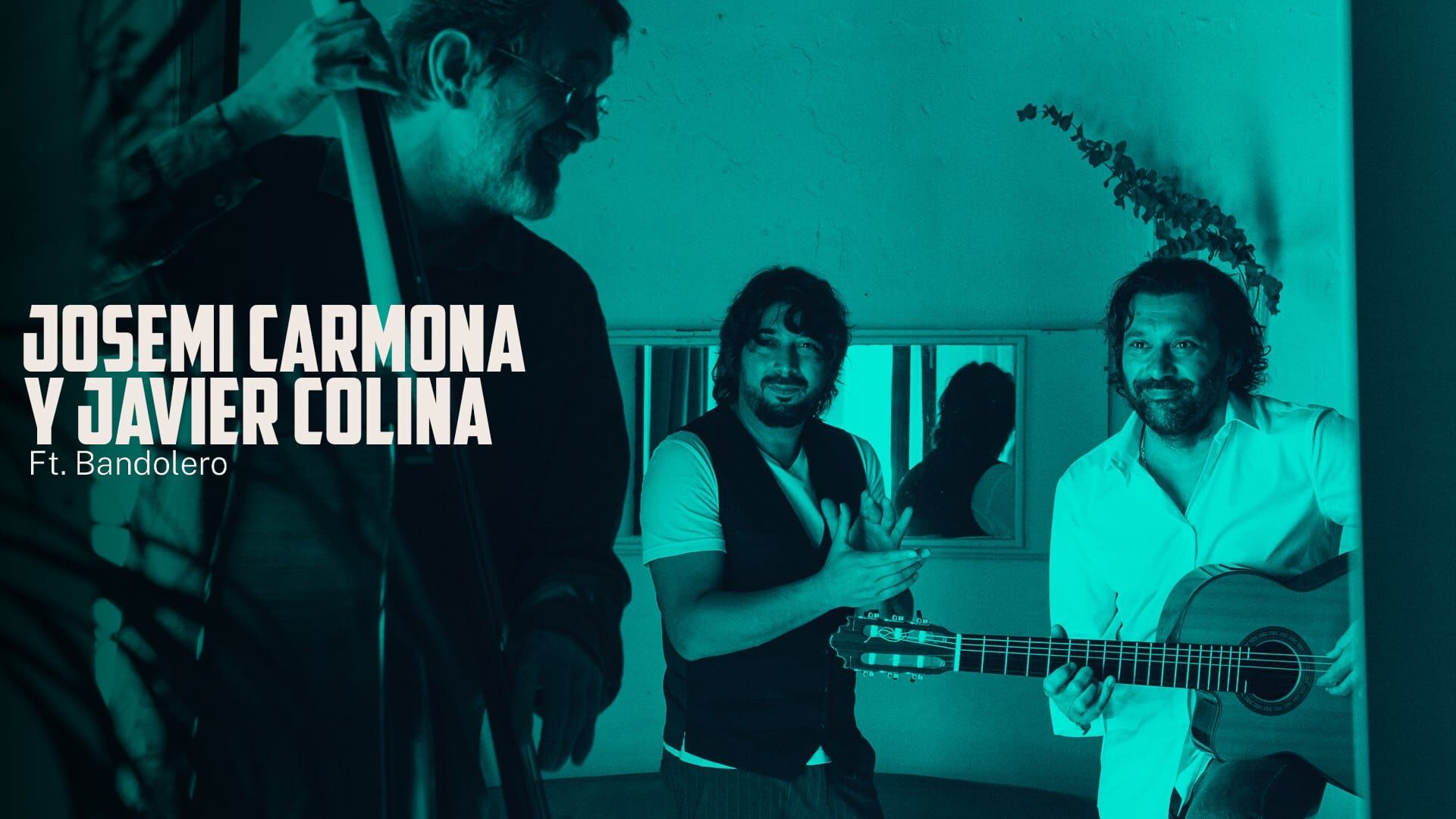 Josemi Carmona Y Javier Colina Ft Bandolero