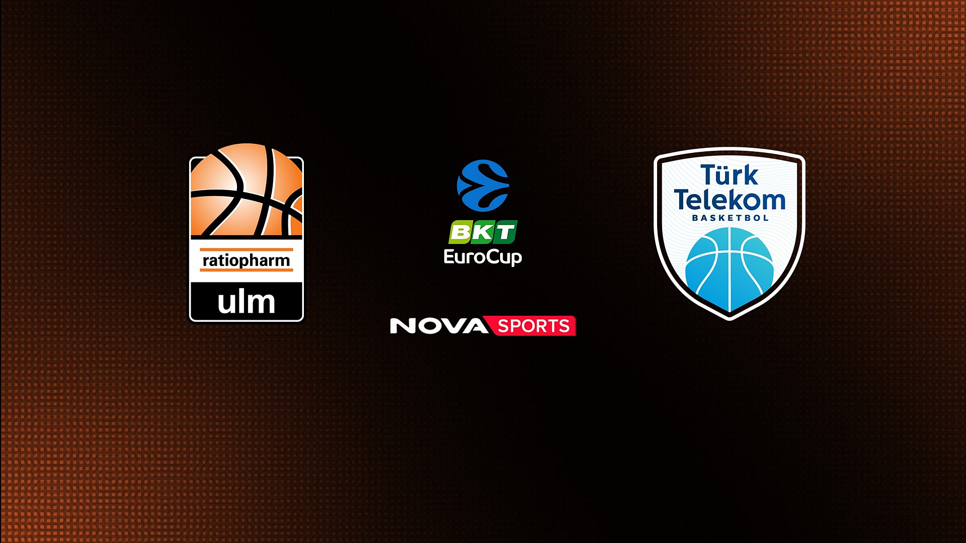 Ουλμ - Άνκαρα : EuroCup 2025/26