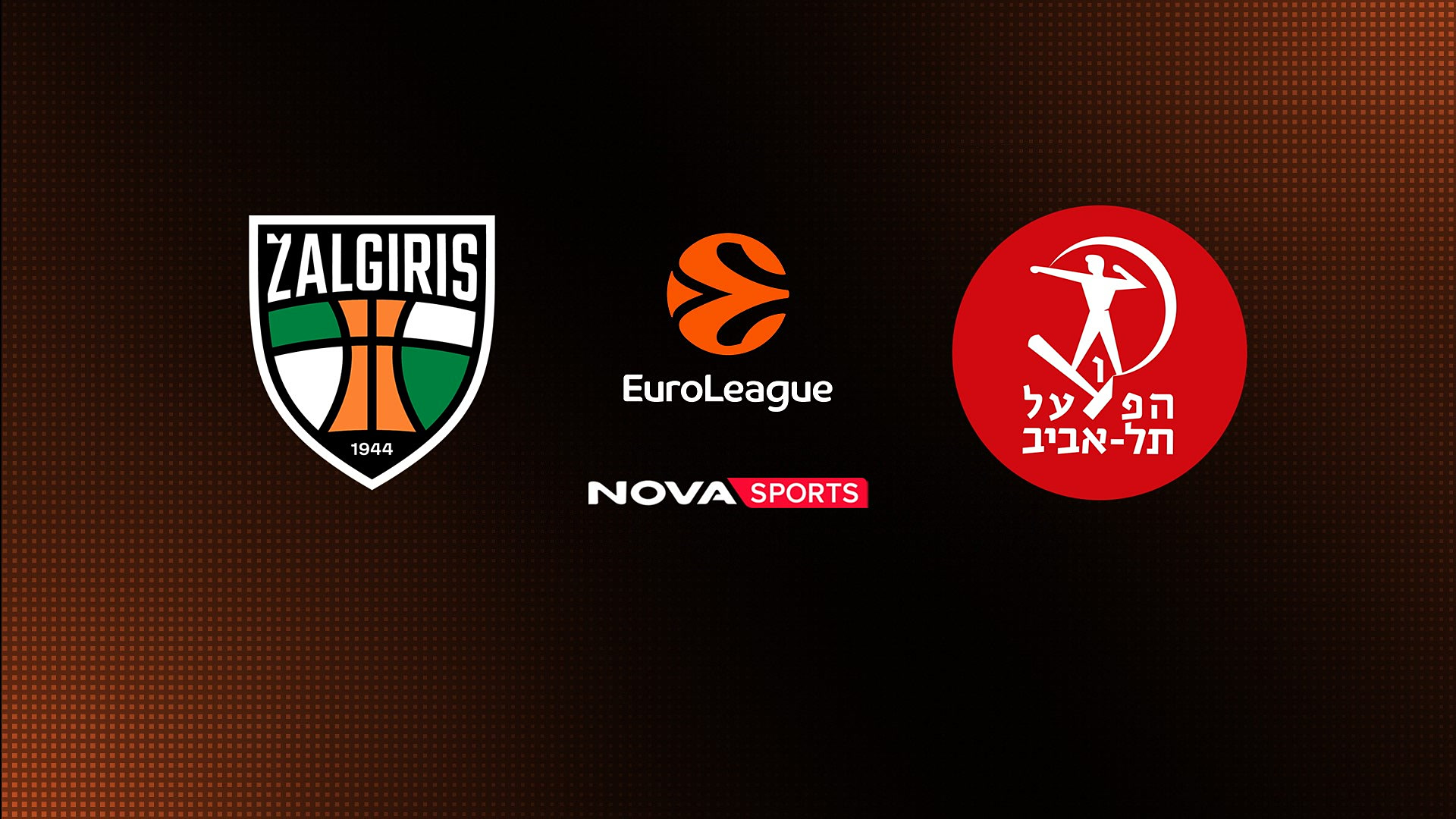 Ζάλγκιρις Κάουνας - Χάποελ Τελ Αβίβ : EuroLeague 2025/26