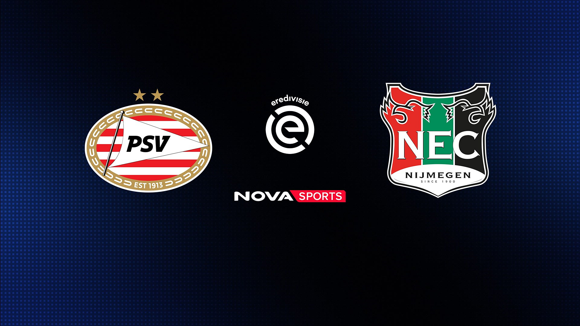 Άιντχoφεν - Ναϊμέγκεν : Eredivisie 2025/26