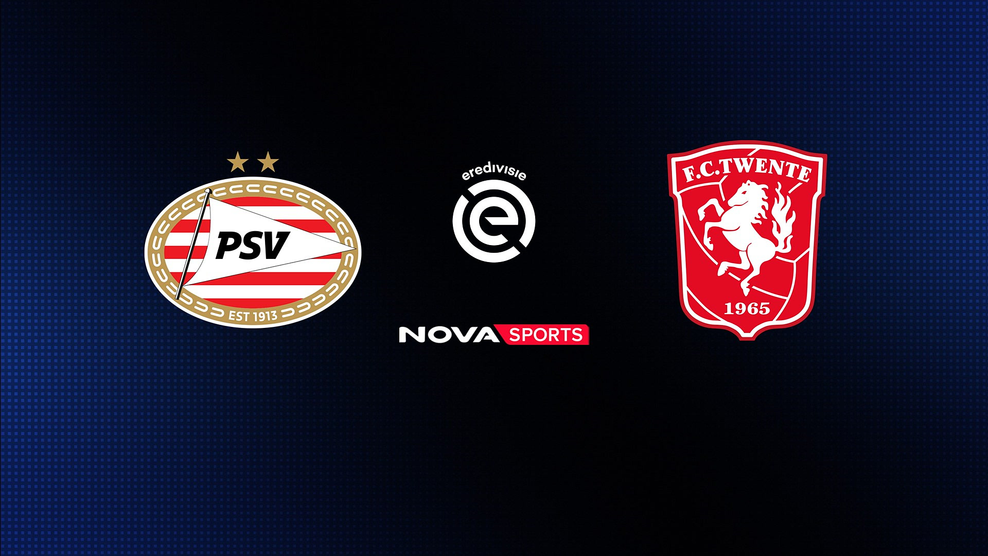 Άιντχoφεν - Τβέντε : Eredivisie 2025/26