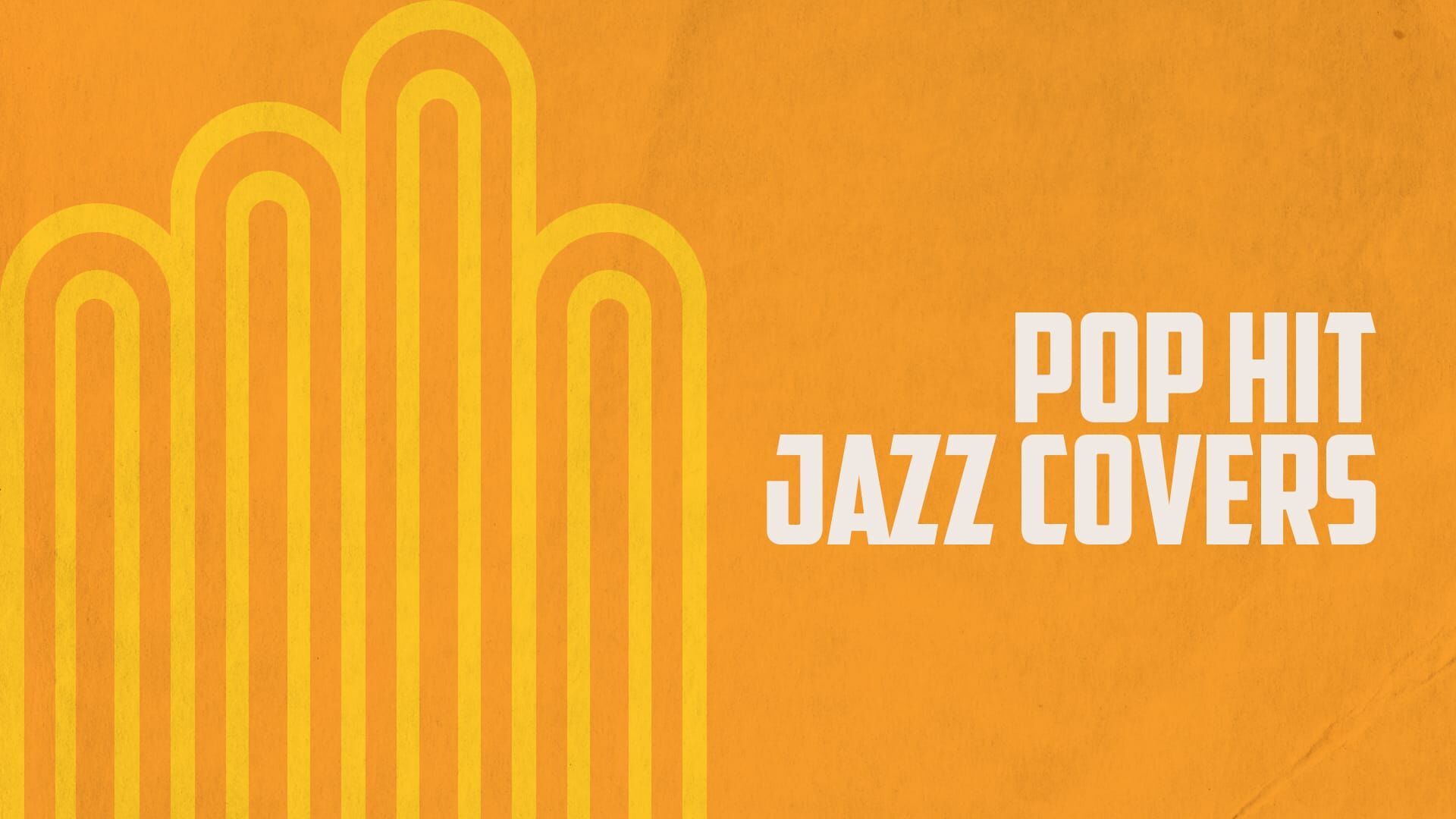 Pop Hit Jazz Covers