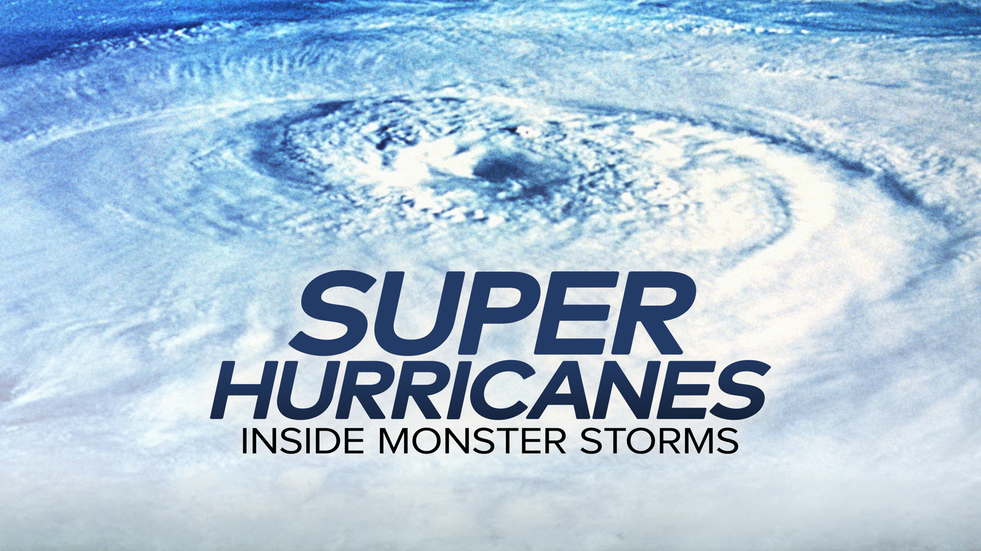 Υπερτυφώνες: Μέσα στη Θύελλα | Hurricanes: Inside Monster Storms