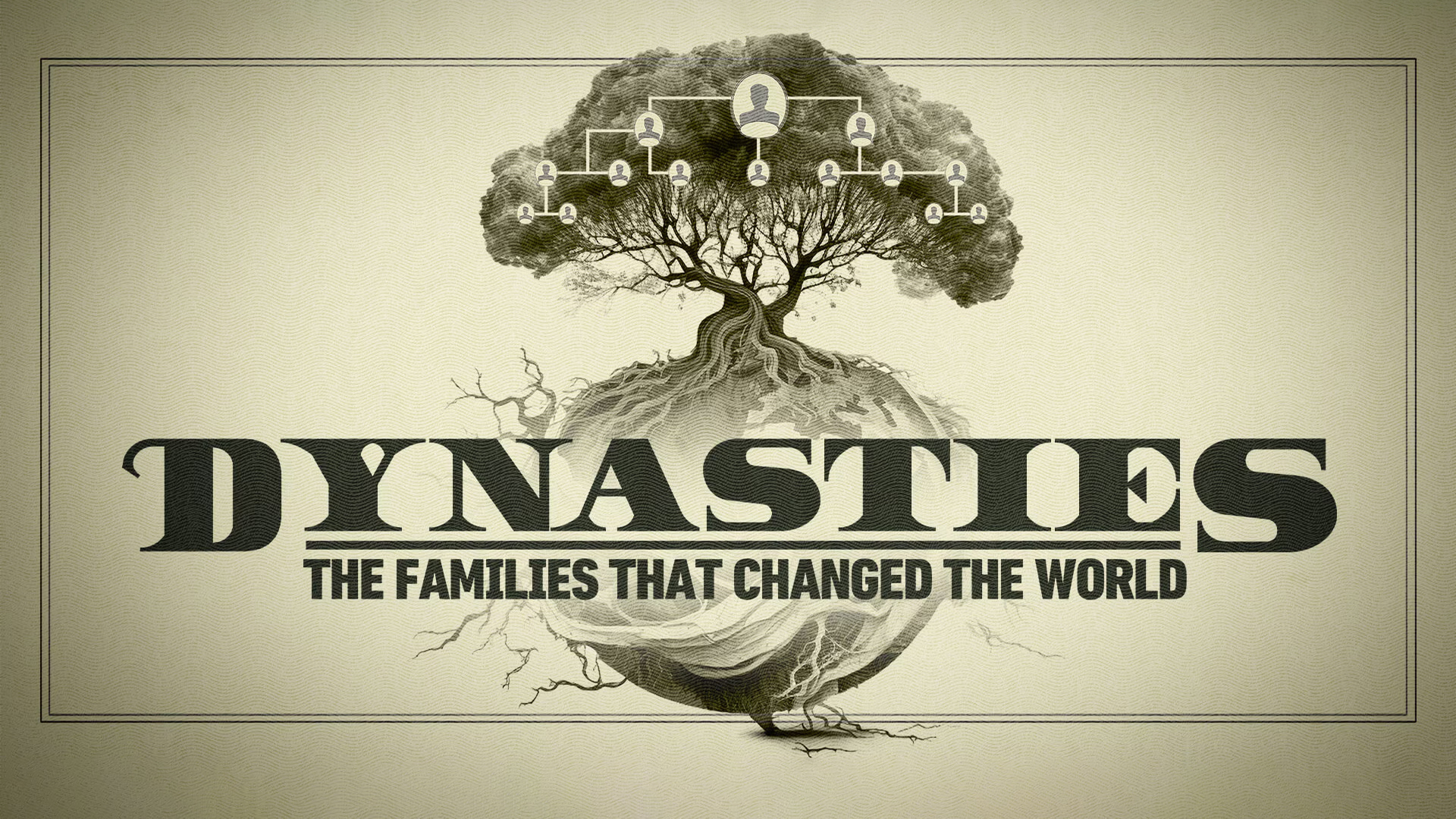 Οικογένειες που Αλλαξαν τον Κόσμο | The Families That Changed the World