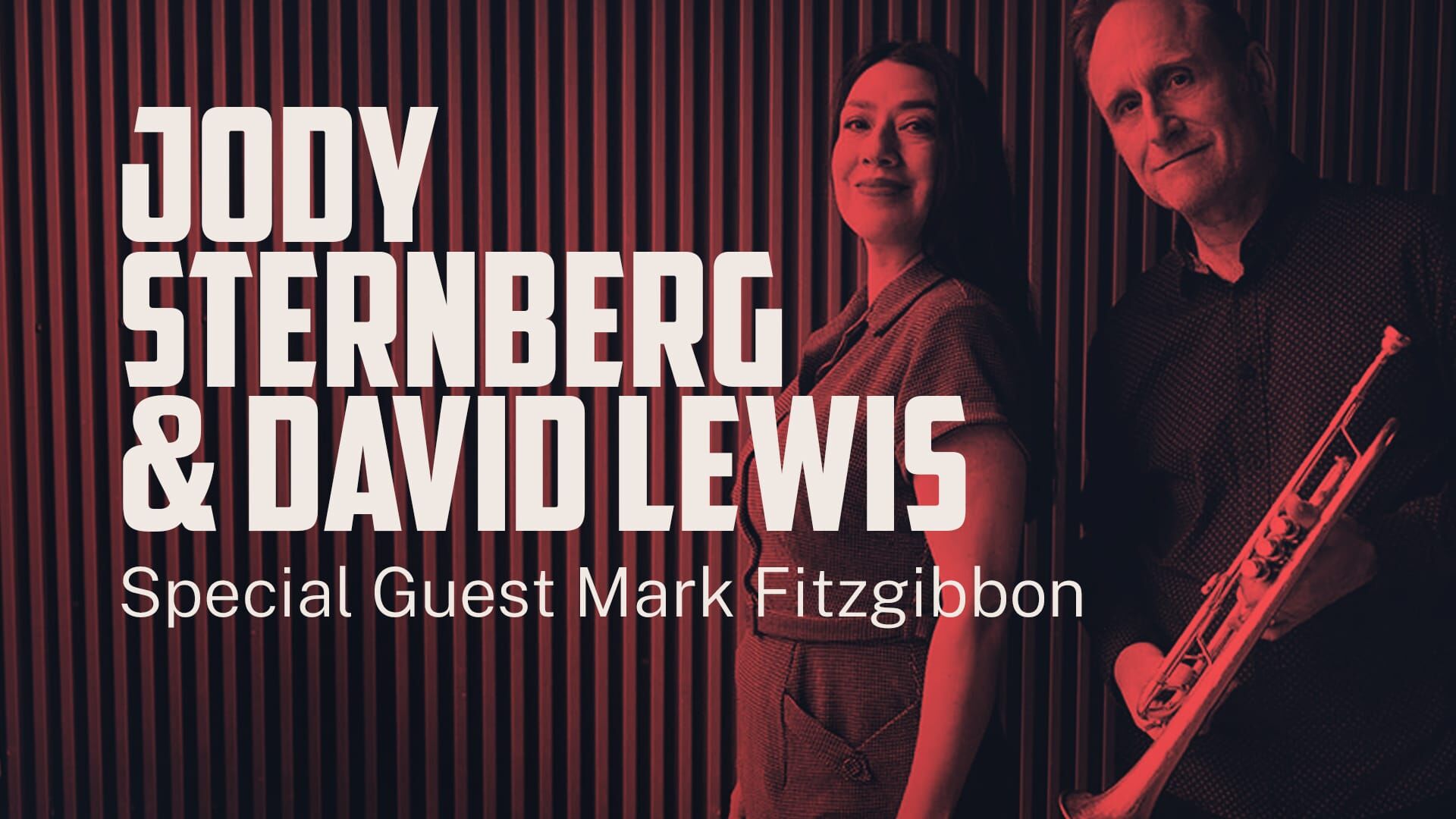 Jody Sternberg & David Lewis With Special Guest Mark Fitzgibbon