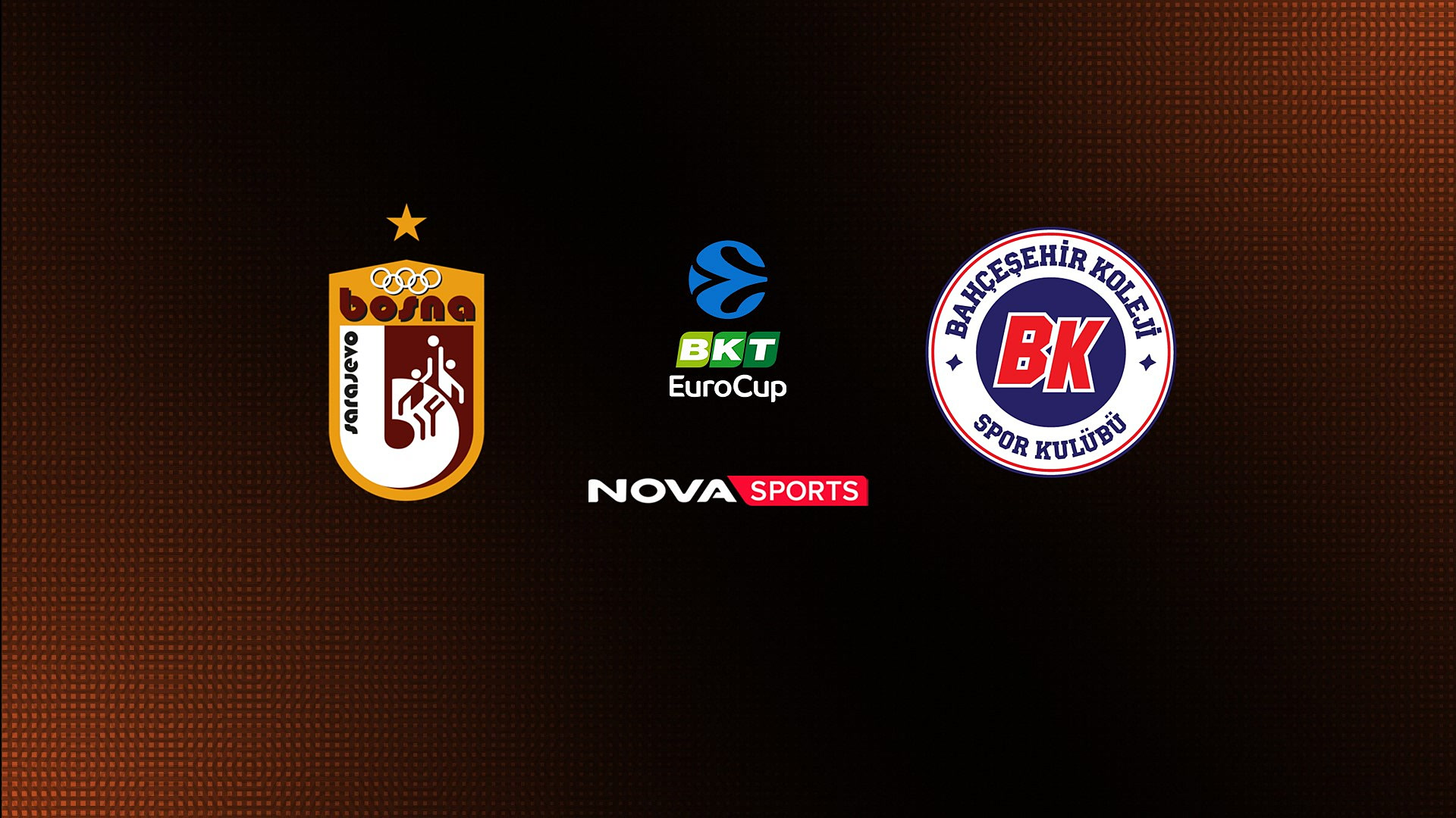 Μπόσνα - Μπαχτσεσεχίρ (Ζ) : EuroCup 2026/27