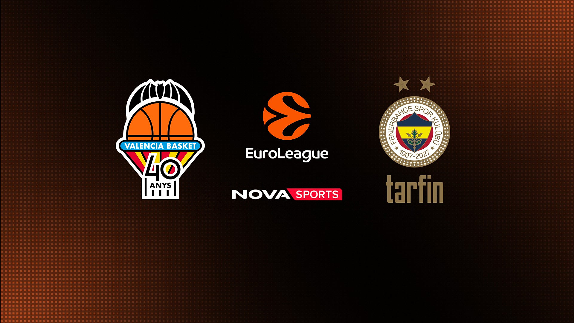 Βαλένθια - Φενέρμπαχτσε (Ζ) : EuroLeague 2026/27